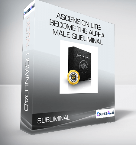 Ascension LITE: Become The Alpha Male Subliminal
