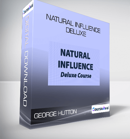 Natural Influence Deluxe – George Hutton