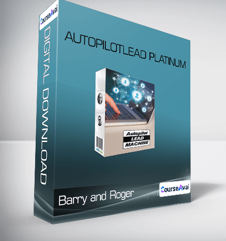 Barry And Roger – AutoPilotLead Platinum