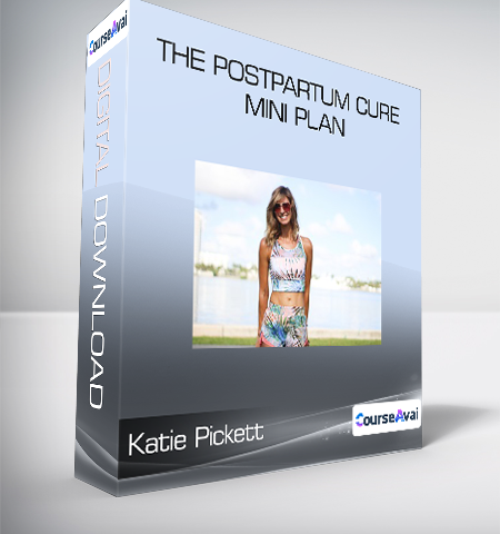 Katie Pickett – The Postpartum Cure MINI Plan