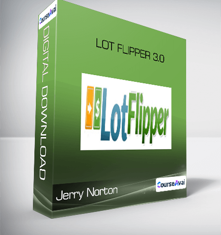 Jerry Norton – Lot Flipper 3.0
