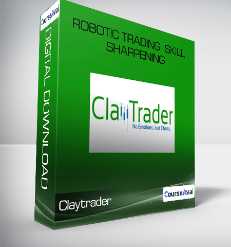 ClayTrader – Robotic Trading Skill Sharpening