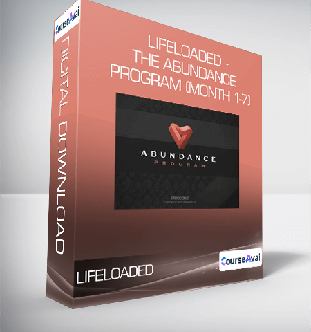 LifeLoaded – The Abundance Program (Month 1-7)