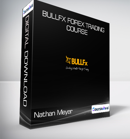 Nathan Meyer – BULLFx Forex Trading Course