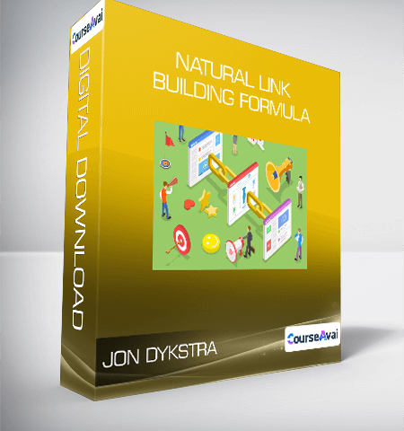 JON DYKSTRA – NATURAL LINK BUILDING FORMULA