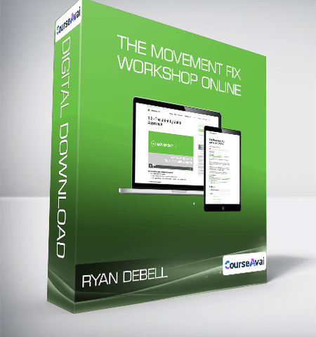 Ryan DeBell – The Movement Fix Workshop Online