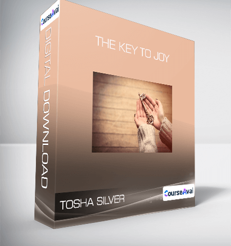 Tosha Silver – The Key To Joy