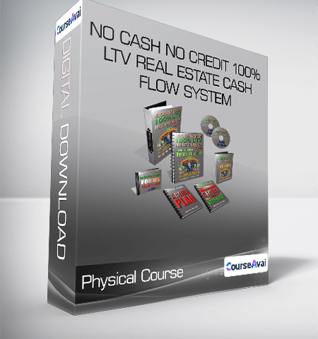 Physical Course – No Cash No Credit 100% LTV Real Estate Cash Flow System