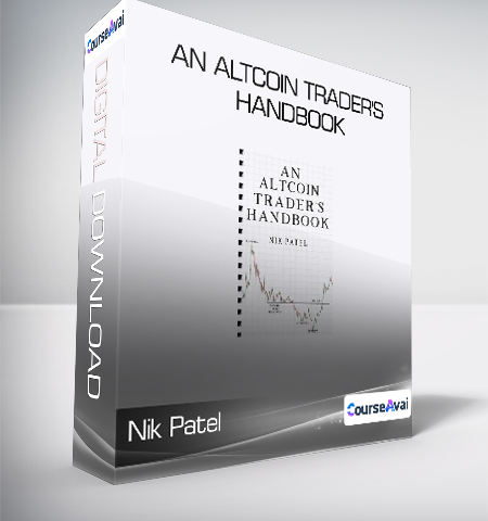 Nik Patel – An Altcoin Trader’s Handbook