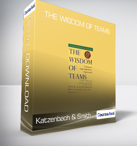 Katzenbach & Smith – The Wisdom Of Teams