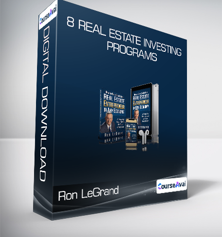Ron LeGrand – 8 Real Estate Investing Programs