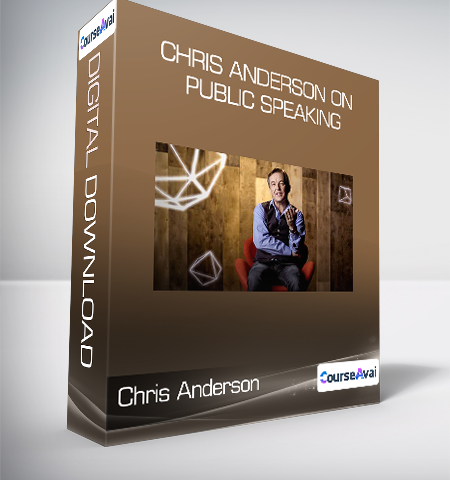 Chris Anderson – Chris Anderson On Public Speaking