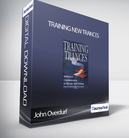 John Overdurf – Training New Trances