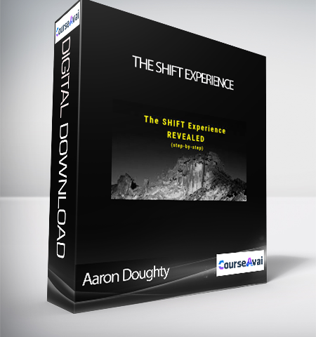 Aaron Doughty – The Shift Experience