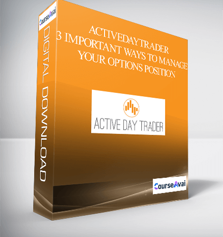 3 Important Ways To Manage Your Options Position – Activedaytrader