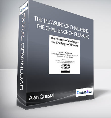 Alan Questal – The Pleasure Of Challenge… The Challenge Of Pleasure