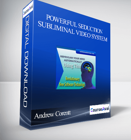 Andrew Corentt – Powerful Seduction Subliminal Video System