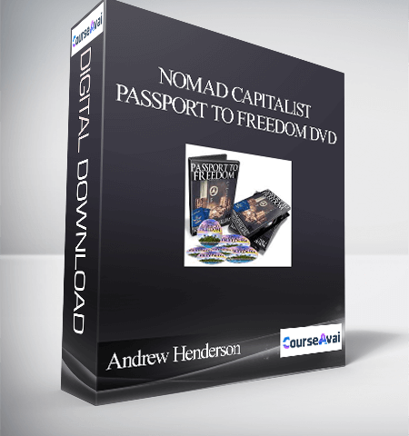 Andrew Henderson – Nomad Capitalist Passport To Freedom DVD
