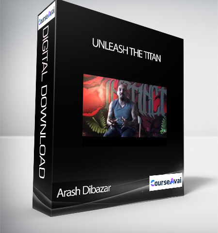 Arash Dibazar – Unleash The Titan