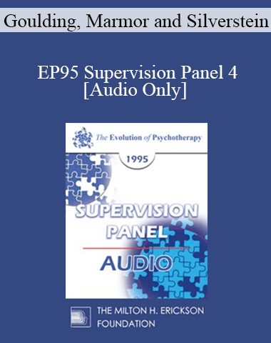 [Audio] EP95 Supervision Panel 4 – Goulding, Marmor And Silverstein