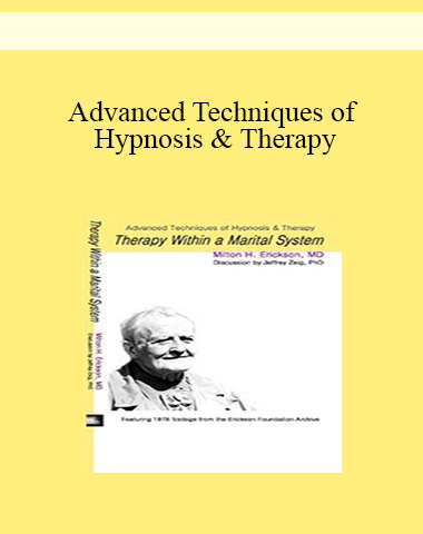 [Audio And Video] Advanced Techniques Of Hypnosis & Therapy: Therapy Within A Marital System (German)