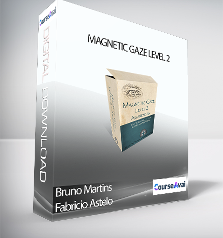 Bruno Martins , Fabricio Astelo – Magnetic Gaze Level 2