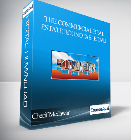 Cherif Medawar – The Commercial Real Estate Roundtable DVD