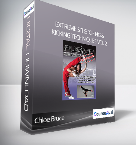 Chloe Bruce – Extreme Stretching & Kicking Techniques Vol 2