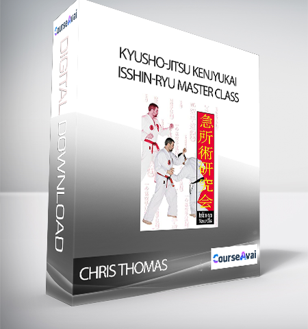 Chris Thomas – Kyusho-jitsu KenJyuKai: Isshin-Ryu MASTER CLASS