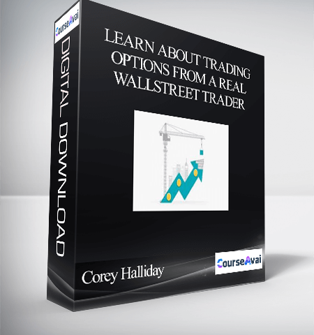 Corey Halliday – Learn About Trading Options From A Real Wallstreet Trader