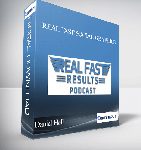 Daniel Hall And John Kremer – Real Fast Social Graphics