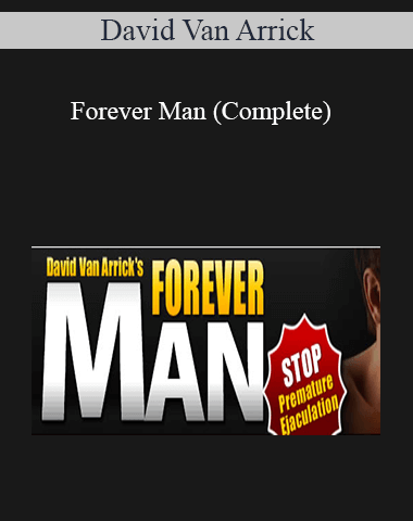 David Van Arrick – Forever Man (Complete)