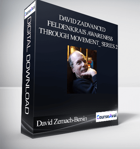 David Zemach-Bersin – Advanced Feldenkrais Awareness Through Movement_ Series 2