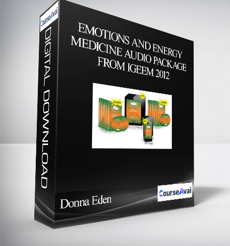 Donna Eden – Emotions And Energy Medicine Audio Package From IGEEM 2012