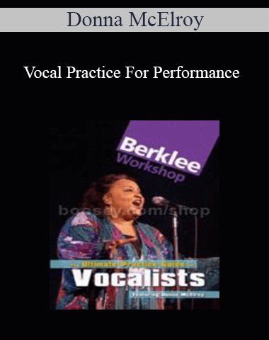 Donna McElroy – Vocal Practice For Performance