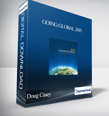 Doug Casey – Going Global 2015