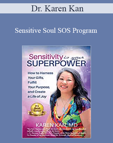 Dr. Karen Kan – Sensitive Soul SOS Program