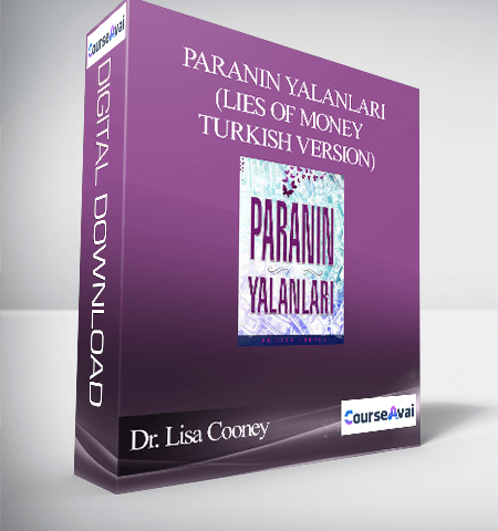 Dr. Lisa Cooney – Paranin Yalanlari (Lies Of Money – Turkish Version)