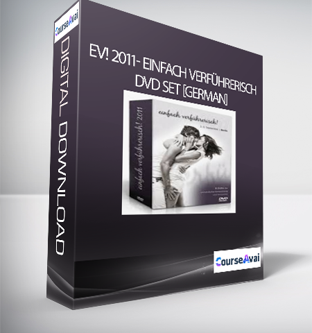 EV! 2011 – Einfach Verführerisch – DVD Set [German]