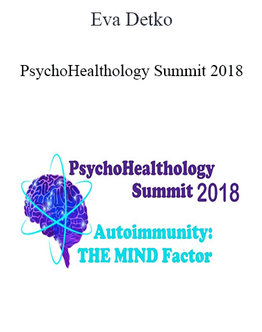 Eva Detko – PsychoHealthology Summit 2018