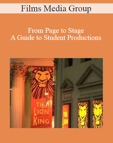 Films Media Group – From Page To Stage – A Guide To Student Productions