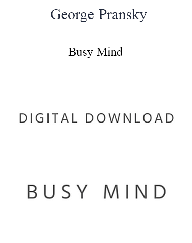 George Pransky – Busy Mind