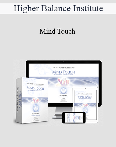 Higher Balance Institute – Mind Touch
