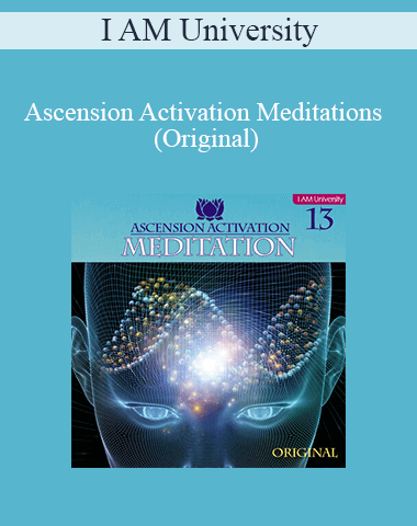 I AM University – Ascension Activation Meditations (Original)