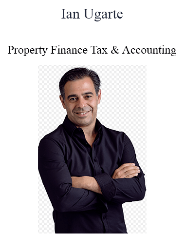 Ian Ugarte – Property Finance Tax & Accounting