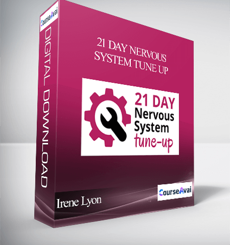 Irene Lyon – 21 Day Nervous System Tune Up