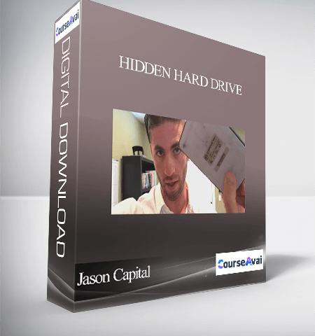 Jason Capital – Hidden Hard Drive