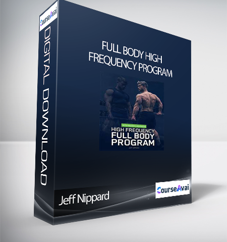 Jeff Nippard – Full Body High Frequency Program