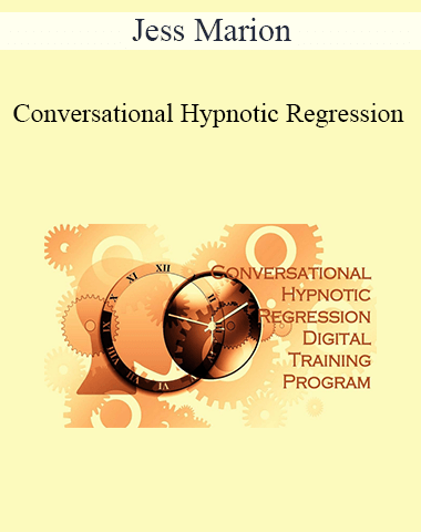 Jess Marion – Conversational Hypnotic Regression