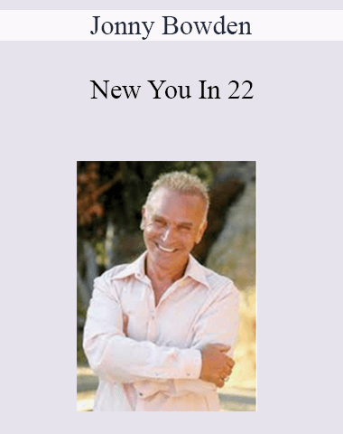 Jonny Bowden – New You In 22